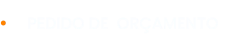 PEDIDO DE  ORÇAMENTO